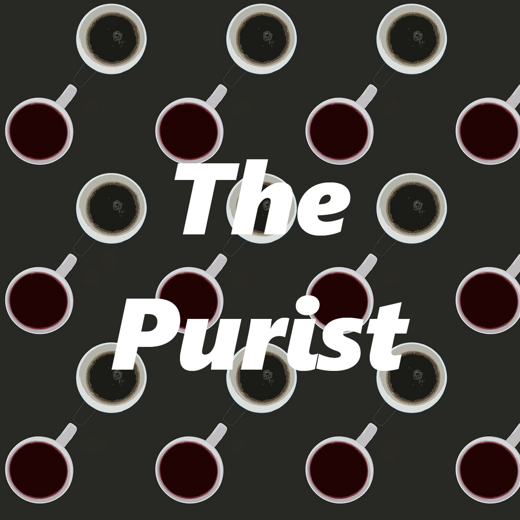 The Purist